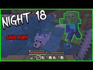 Big Storm Coming & We Forgot Pup at the Abandoned Base Surviving Minecraft Night 18 First 100 Nights