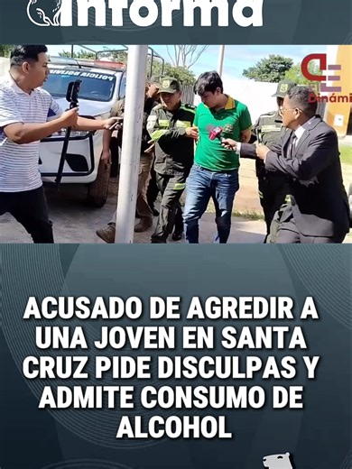ACUSADO DE AGREDIR A UNA JOVEN EN SANTA CRUZ PIDE DISCULPAS Y ADMITE CONSUMO DE ALCOHOL Denar Calderón Rodríguez, acusado de una agresión contra una estudiante de 22 años, manifestó su arrepentimiento y ofreció disculpas por lo ocurrido durante el amanecer del domingo. El acusado reconoció que se encontraba bajo los efectos del alcohol al momento del hecho, el cual se registró cuando la joven se dirigía a asistir a clases de nivelación para su ingreso a la Escuela Normal.