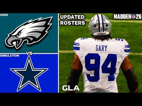 Cowboys vs. Eagles Simulation | Rashan Gary 2026 Free Agency Updated Rosters | Madden NFL 26 PS5