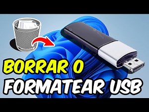 Cómo Formatear una Memoria USB y Borrar Todos los Archivos (Fácil y Rápido)