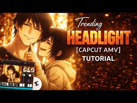 Trending Headlight Anime Edit 🔥 | CapCut AMV Tutorial