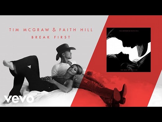 Tim McGraw, Faith Hill - Break First (Audio)