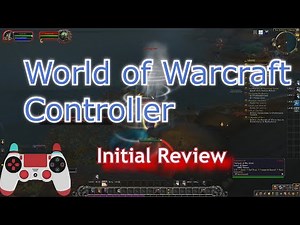 Setup and review of World of Warcraft's new built-in controller support