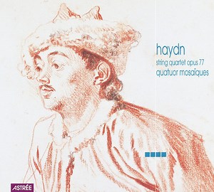 Haydn, Quatuor Mosaïques - String Quartets Opus 77