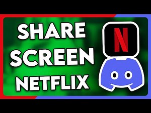 How to Share Screen Netflix on Discord (2025)