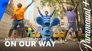 Watch Paramount   Blue's Big City Adventure | On Our Way | Paramount  - Paramount