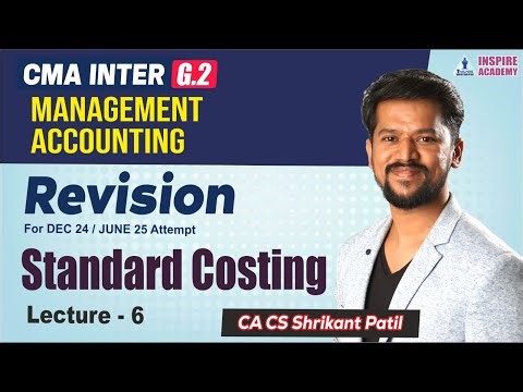 REVISION CMA INTER | MA | LEC 6 | CA CS SHRIKANT PATIL | DEC 24