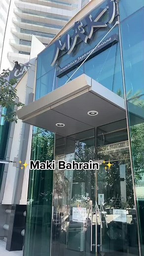 Delicious Japanese Food Experience at Maki Bahrain