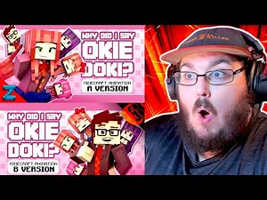 WHY DID I SAY OKIE DOKI? | Minecraft Animation by ‪@ZAMinationProductions‬ (Song By ‪@TheStupendium‬) REACTION!!!