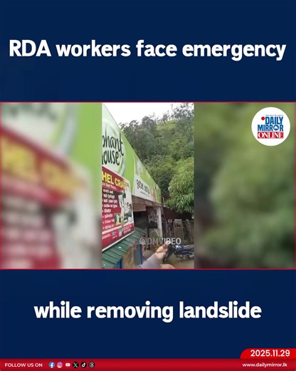 RDA workers face emergency while removing landslide | Daily Mirror