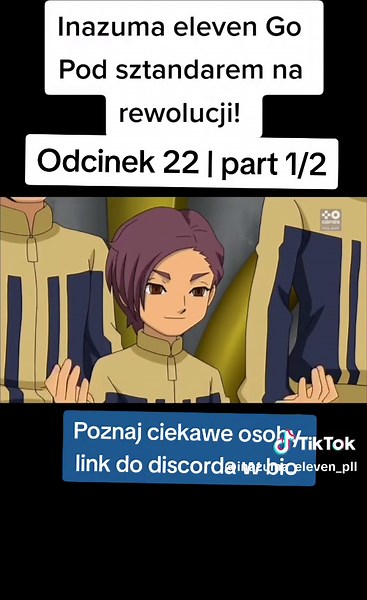 Inazuma Eleven go odcinek 22 part 1/2 #inazumapl #serial #ppv