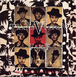 Transvision Vamp - If Looks Could Kill