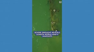 Severe drought reveals sunken World War II warships