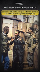 503K views · 2.5K reactions | WW2 Photo Brought to Life: German Wehrmacht Soldiers Interrogate a Jewish Civilian in Occupied Poland | History Theory | Facebook