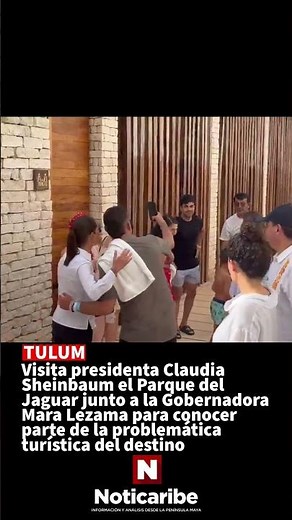 TULUM | Visita Sheinbaum Parque del Jaguar junto a Gobernadora para conocer problemática turística
