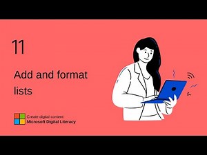 11 | Add and format lists | Create Digital Content | Microsoft Digital Literacy.