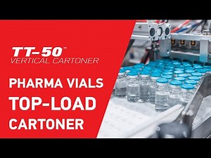 Pharmaceutical Vials Cartoner - Model TT-50E