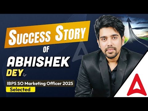 Success Story of Abhishek Dey, IBPS SO Marketing Officer 2025 | Crack IBPS SO Exam in First Attempt