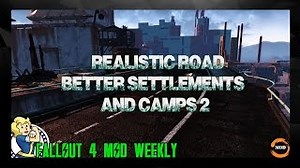Fallout 4 MOD Realistic Road - Better Settlements and Camps 2