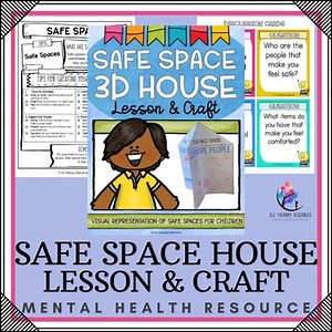 SAFE SPACE HOUSE - 3D Craft -Mental Health Counseling Activity & Lesson