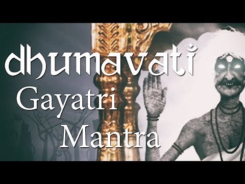Dhumavati Gayatri Mantra | Gayatri Mantra of Goddess Dhumavati | 108 Times