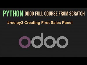 #recipy2 Python odoo full course from scratch | odoo business tolls for beginners | AIOC