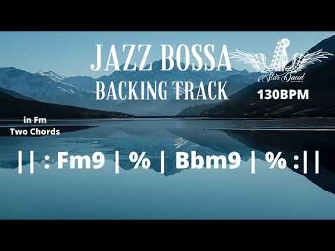 Backing Track Jazz Bossa Two Chords in Fm 130 BPM