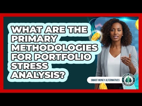 What Are The Primary Methodologies For Portfolio Stress Analysis?