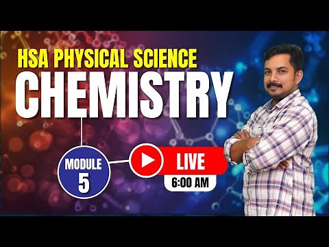 HSA Physical Science Module V Chemistry | | Live Question Discussion | 6AM Revision