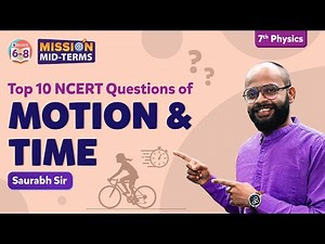 Top 10 Important Questions from Motion and Time Class 7 Science | NCERT Class 7 Science Chapter 13
