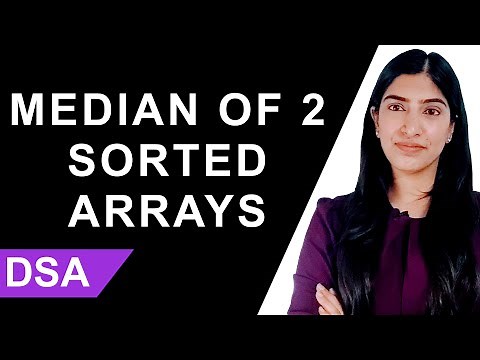 Median of 2 Sorted Arrays of different sizes | Binary Search | Data Structures and Algorithms