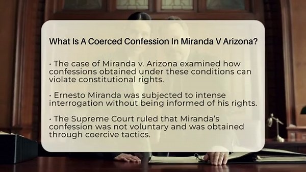 What Is A Coerced Confession In Miranda V Arizona? - Justice System Explained
