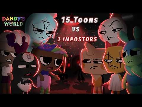 15 TOONS VS 2 IMPOSTORS - DANDY'S WORLD MEME ANIMATION