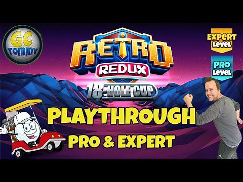 PRO & EXPERT Playthrough, Hole 1-18 - Retro Redux 18-Hole Cup! *Golf Clash Guide*