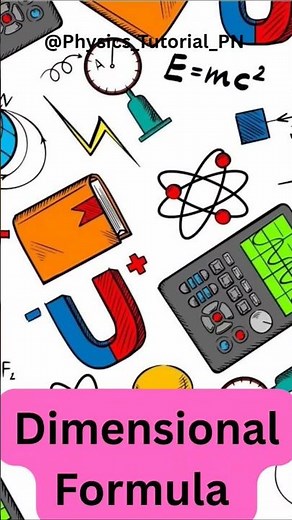 Dimensional Formula for Class 11th #physicsfundamentals #units_and_measurements