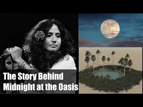 The Story Behind Midnight at the Oasis