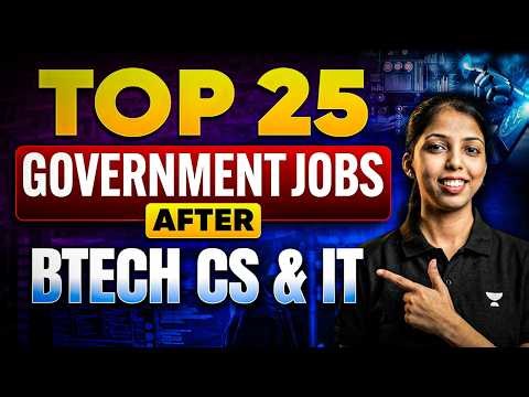 Top 25 Government Jobs after BTECH CS & IT By Sweta Ma'am