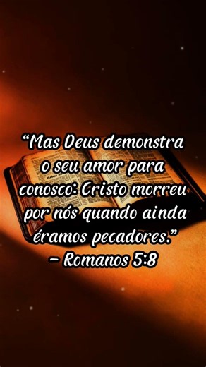 Deus nos amou antes mesmo de O buscarmos! ❤️✨