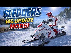 FINALLY MODS ON CONSOLE! SLEDDERS BIG UPDATE