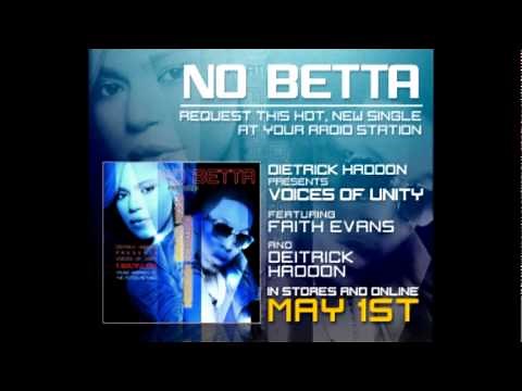 New Music: No Betta - Deitrick Haddon feat. Faith Evans