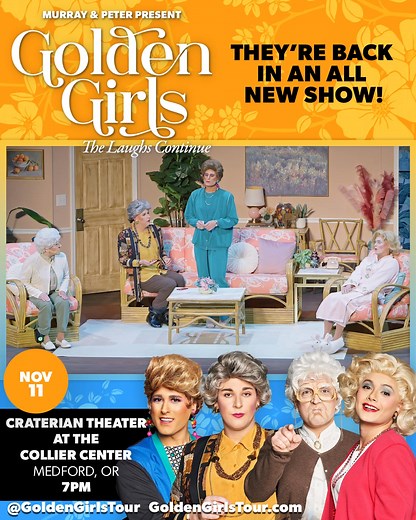 MEDFORD ✨ Grab your tickets to the Golden Girls: The Laughs Continue at Craterian Theatre. The girls are back for an all new show that you won't want to miss. Get your tickets! | Golden Girls Tour
