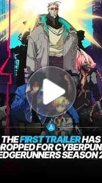 Netflix just dropped a new trailer for Cyberpunk Edgerunners season 2 and revealed it's dropping