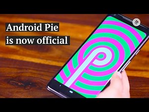 Android Pie 9.0 First Look | Android Pie 9.0 Features | Android Pie 9.0 Launch