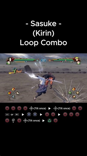 Sasuke(Kirin) Loop Combo