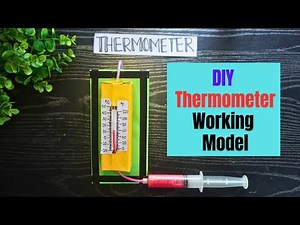 How to make a Weather Thermometer Working Model | DIY Thermometer | Exhibition model for school