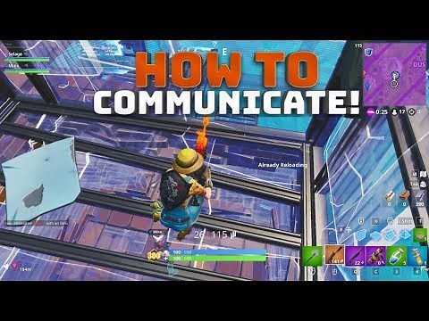 How to Improve Communication! - (Fortnite Battle Royale!)