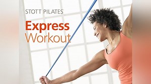 STOTT PILATES Express Workout Season 1 Episode 1