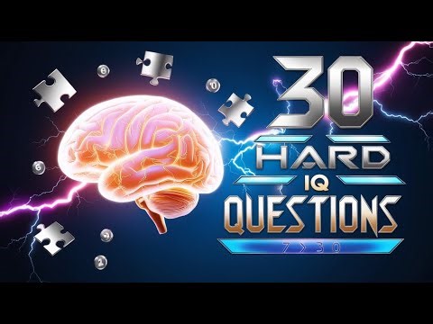 30 Hard IQ Test Questions That’ll Blow Your Mind 🤯 Only Geniuses Can Solve This!