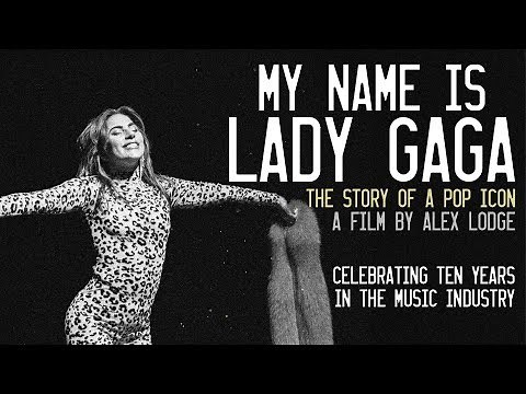 My Name is Lady Gaga (2018 Documentary Film)