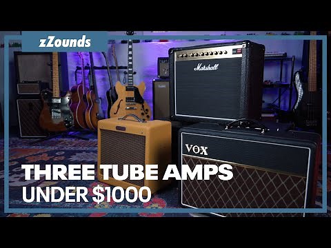 3 Tube Amps Under $1000 That Sound INCREDIBLE!